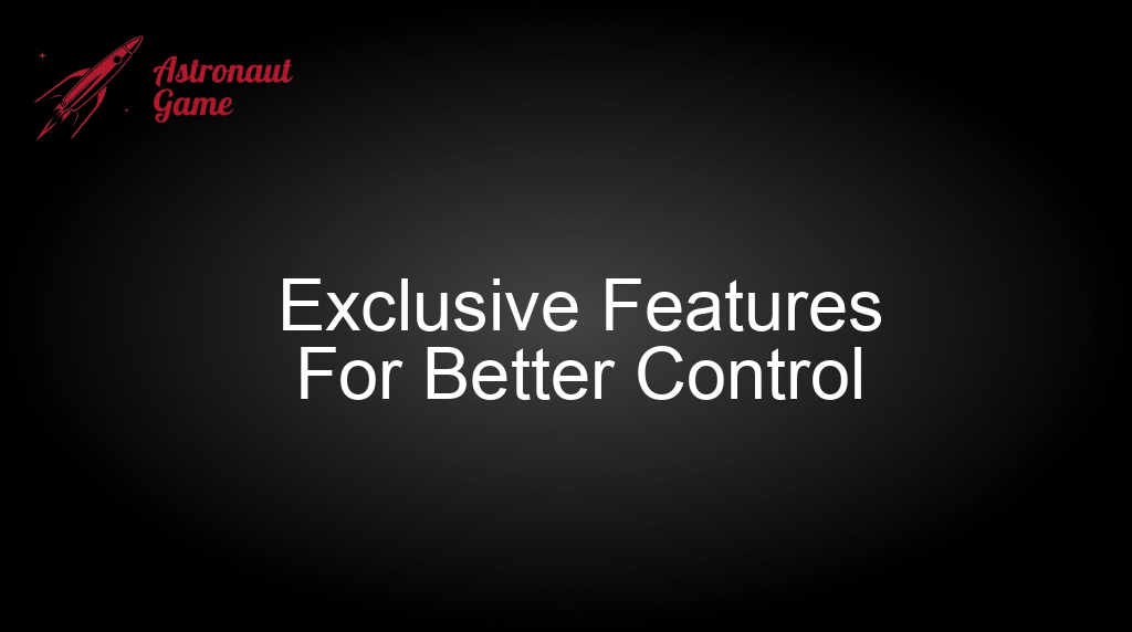 Astronaut 100Hp Exclusive Features For Better Control Astronaut 100Hp Exclusive Features For Better Control