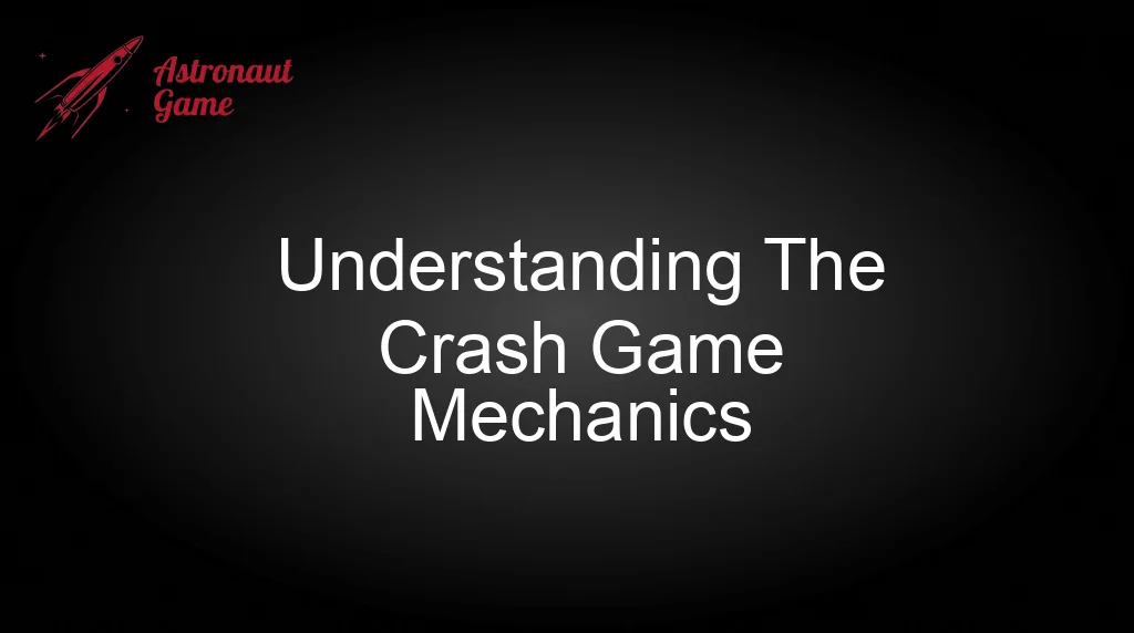 Astronaut 100Hp Understanding The Crash Game Mechanics Astronaut 100Hp Understanding The Crash Game Mechanics