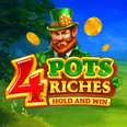 4 Pots Riches: Hold and Win